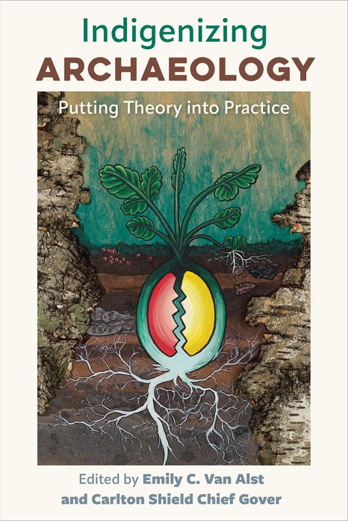Book cover of Indigenizing Archaeology