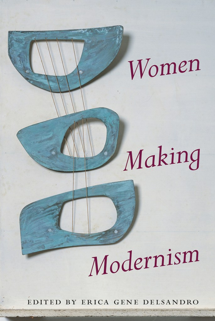 Book cover of Women Making Modernism