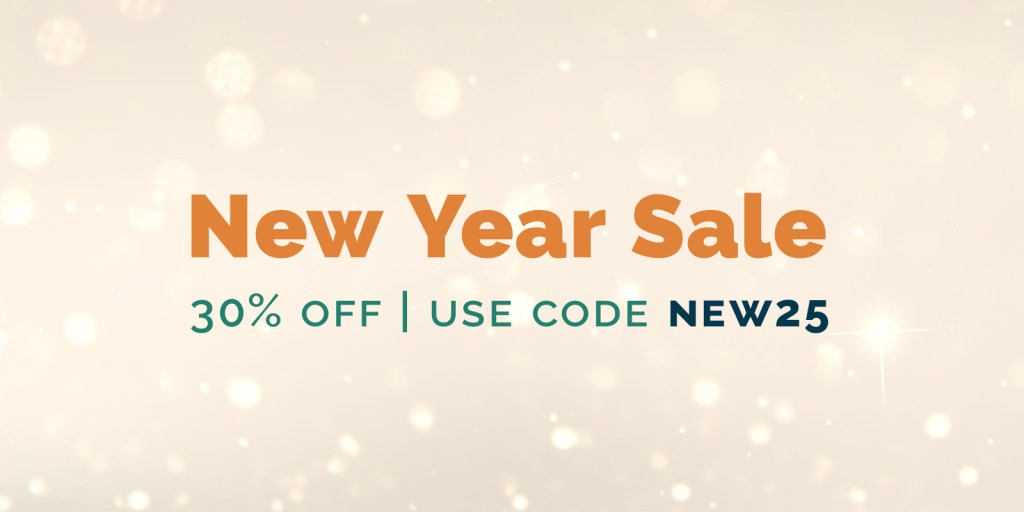 Promotional image that reads "New Year Sale, 30% off, use code NEW25"